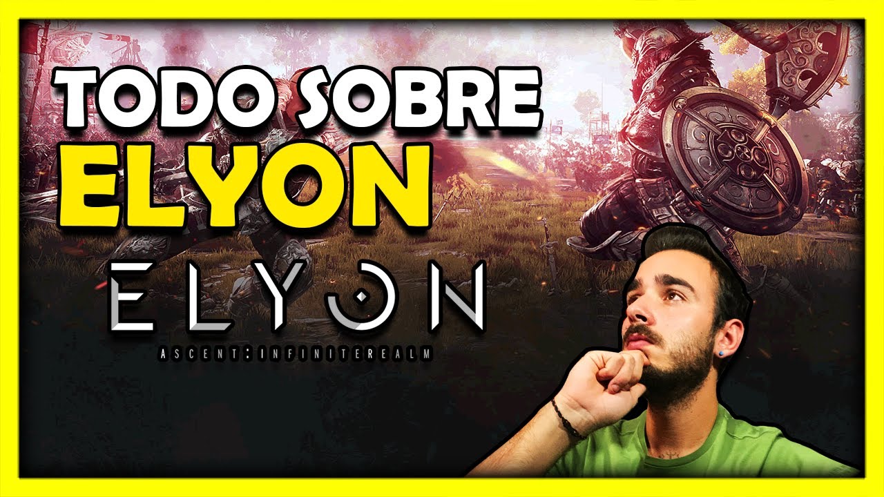 😲 TODO SOBRE ELYON 😲 Guía y Tutorial - YouTube