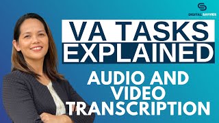 VA Task: Audio and Video Transcription