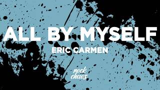 Eric Carmen - All by Myself (Lyrics)