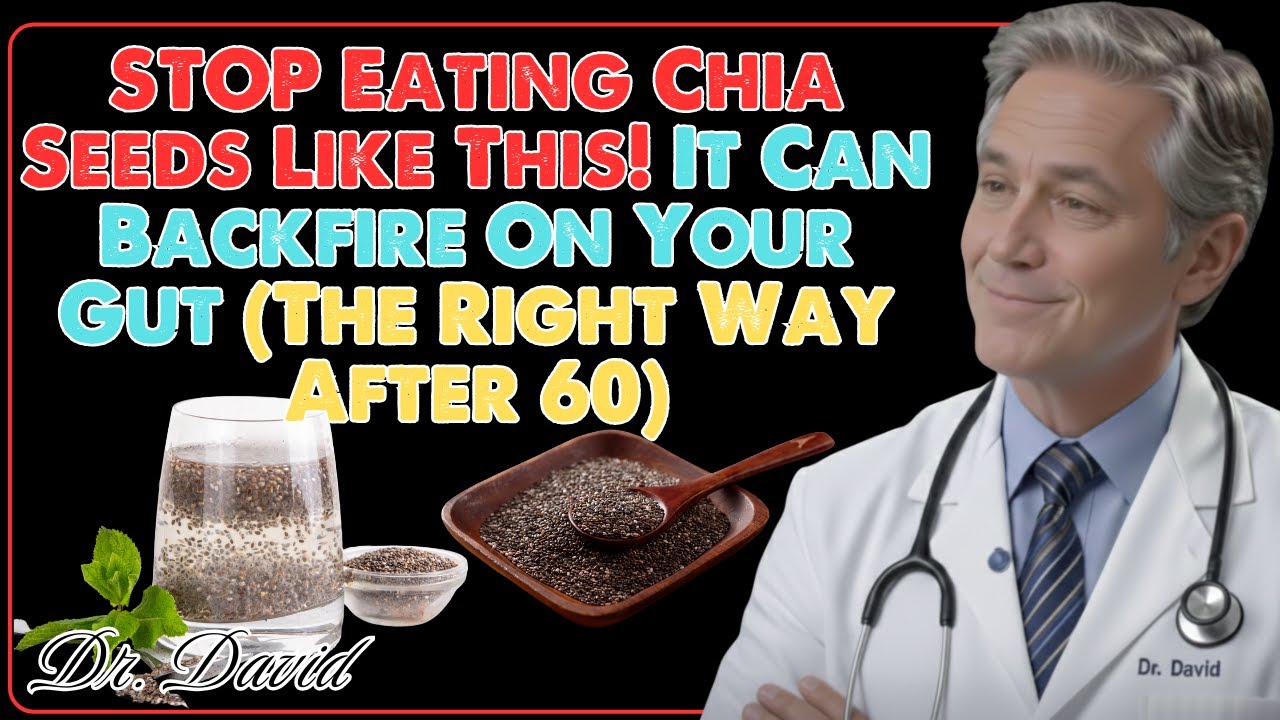 STOP Eating Chia Seeds Like This! It Can Backfire On Your Gut (The Right Way After 60)
