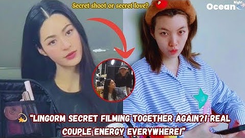 💫 “LingOrm Secret Filming Together Again?! Real Couple Energy Everywhere!” #lingorm #gl 