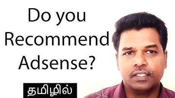 Do you recommend Adsense? (Tamil)  Sasikumar, Search Analyst Sasikumar #SasikumarTalks