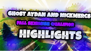 Ghost Aydan x NICKMERCS: FALL SKIRMISH QUALIFIER HIGHLIGHTS