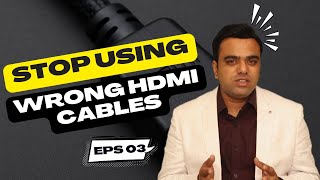 🚫 STOP Wasting Money on WRONG HDMI Cables!(Ep-3)
