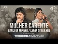 Teodoro e Sampaio - Mulher Carente/ Cerca de Espinho/ Sabor de Mulher | 40 Anos, Vol 1. (Oficial)