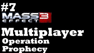 Mass Effect 3 Multiplayer #7:Operation Prophecy part 3 w/TimeMonkey & Truthlesshero