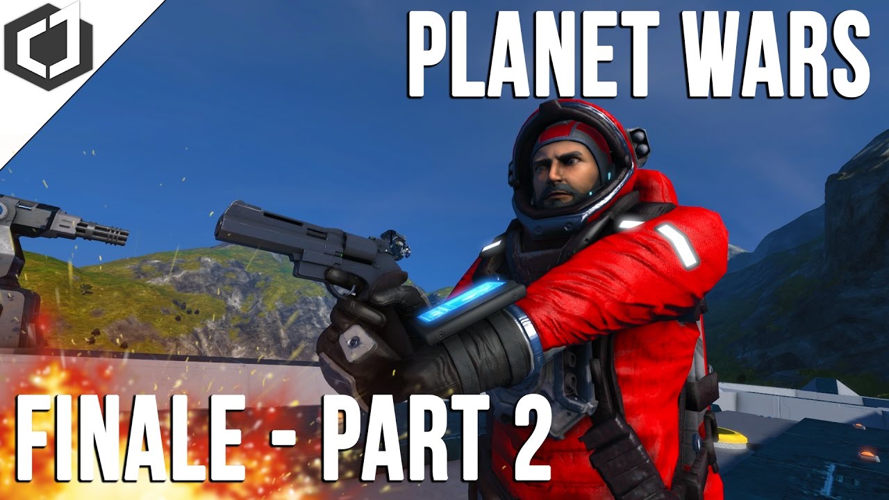 Space Engineers | PLANET WARS FINALE | Episode 40 - PART 2 - YouTube