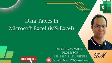 52. Data Tables in Microsoft Excel (MS-Excel) || Dr. Dhaval Maheta