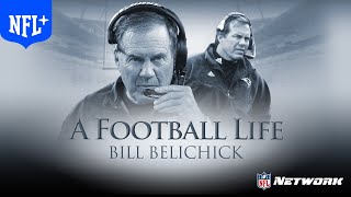 Bill Belichick a Coaching Mastermind | A Football Life | NFL+