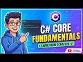 Master C# Fundamentals: Building a Strong Core Foundation