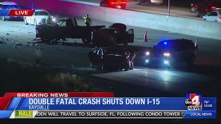 Live report of double fatal crash on I-15