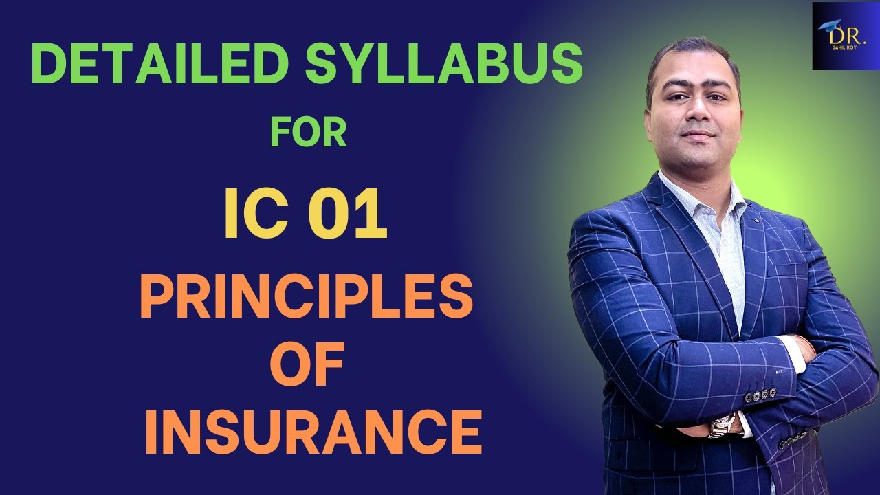Ic 01.pdf IC 01 Principles of Insurance Syllabus 2025 | Detailed & Updated Guide ...