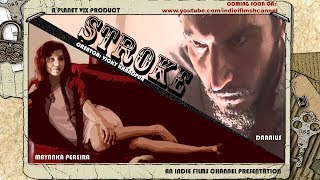 Stroke l Twisted short film l IFC