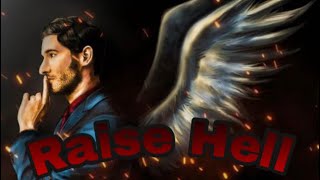Lucifer || Raise Hell