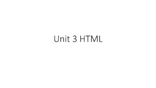 html unit 3 part 1