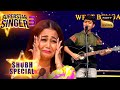 Ve kamleya  shubh    emotional  neha kakkar  superstar singer 3  shubh special