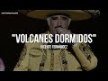 Vicente Fernández - Volcanes Dormidos (Letra/Lyrics)