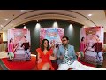 Interview of 'Shaadi Mein Zaroor Aana' cast in 360-degree video