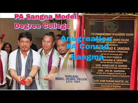 Rongjeng Model Degree College ko II Pa Conrad Sangma || Enugreat kae onangjok II  August 19_ 2024