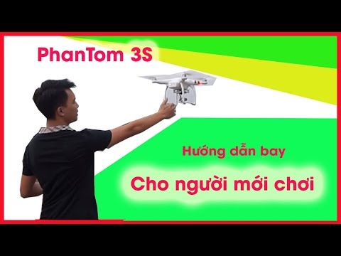 Video ✅ Hướng dẫn bay Flycam Phantom 3S (Standard). Cho... - youtube