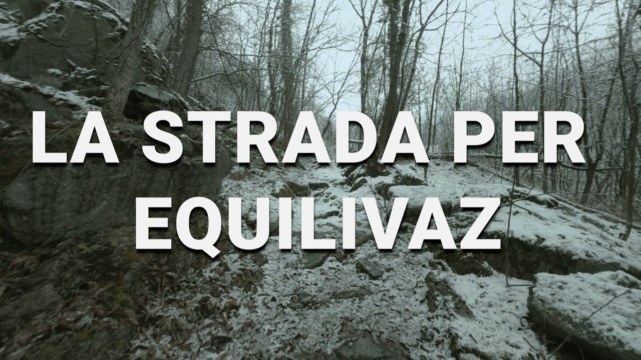 LA STRADA PER EQUILIVAZ  CON 