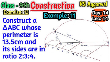 Construct a triangle abc whose perimeter is 13.5 cm and its sides are in the ratio 2 is to 3 is to 4