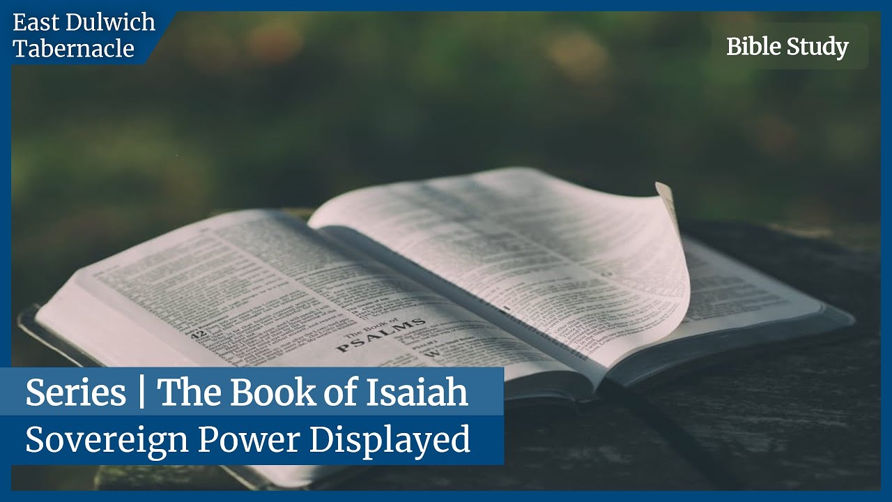 Sovereign Power Displayed | Isaiah 45: 6-7