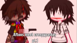 |Aftons meet creepypastas| 1/? william meets..