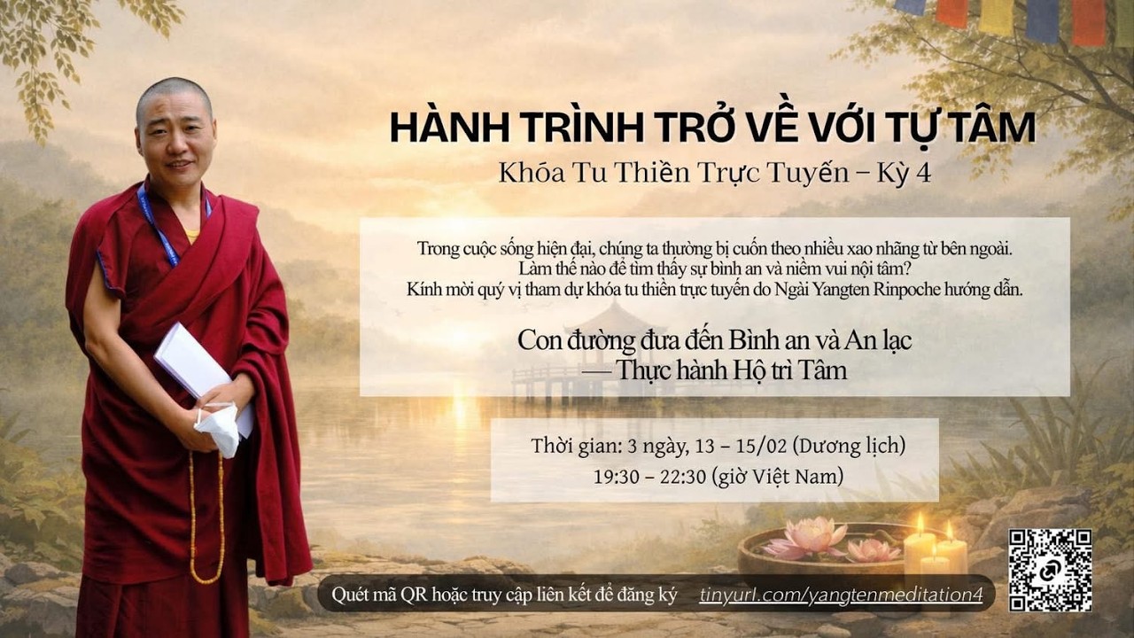 Phần 2 - Con đường đưa đến Bình an và An lạc— Thực hành Hộ trì Tâm