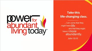 Power for Abundant Living Today™ Trailer - The Way International