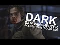 Dark Sam Winchester Scenes [Logoless+1080p] (Supernatural)