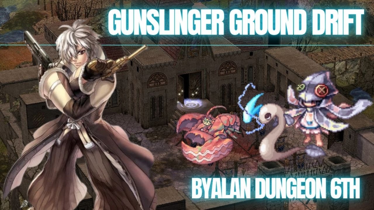 Gunslinger Farming Byalan Dungeon 6 [Talon Tales]