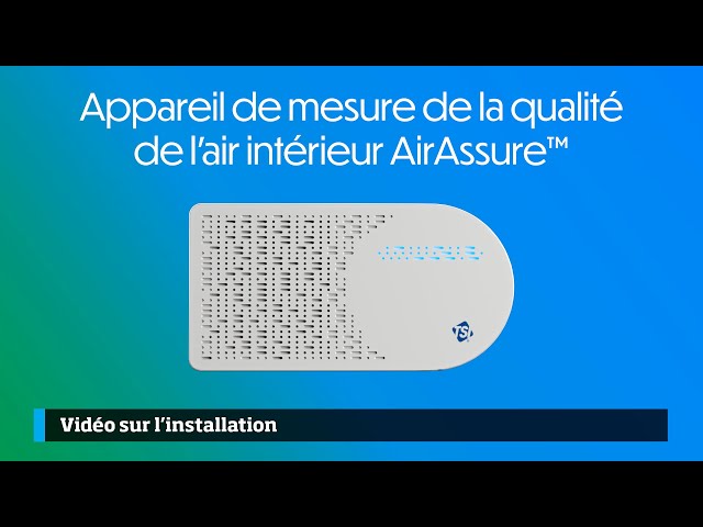 Appareil de mesure de la qualité de l'air intérieur AirAssure installation  et configuration 