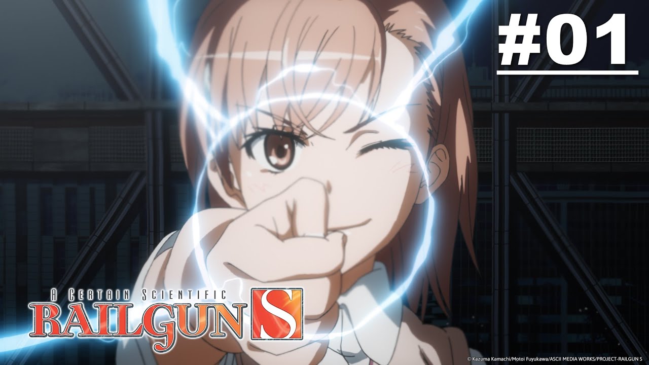 A Certain Scientific Railgun S - Episode 01 [English Sub] - YouTube