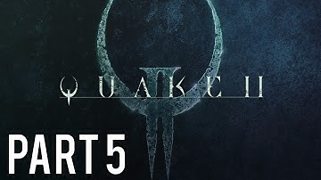 Quake II Gameplay Walkthrough (No Commentary) - Part 5