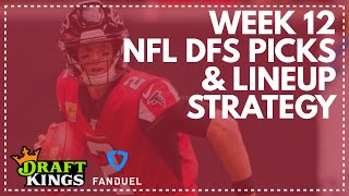 Week 12 NFL DFS Picks & Lineup Advice: FanDuel, DraftKings, Yahoo