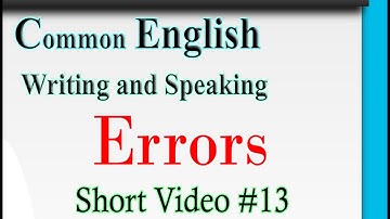 Common English writing and speaking errors and mistakes Part 13|Quick Correction