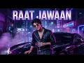 Raat Jawaan (Official Audio) | New Punjabi Hindi Party Song 2026 | Lady Bug | Club Banger