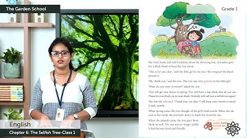 Grade 1 English Chapter 6 Class 1 The Selfish Tree story Reading and Explanation