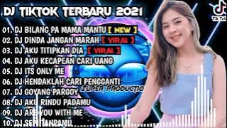 DJ BILANG PA MAMA MANTU SO SIAP X DINDA JANGAN  REMIX   VIRAL TIKTOK ALBUM   2021