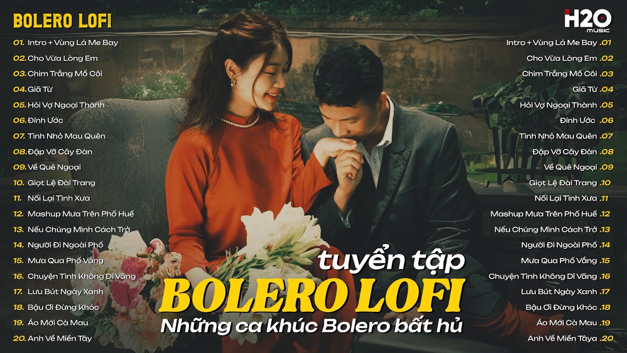 Tuyệt Phẩm Nhạc Trữ Tình Bolero Lofi Âm Vang Ký Ức Xưa ♬ Nhạc Bolero Chill Bất Hủ Ngọt Ngào Êm Tai
