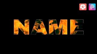Fire Effect   Kinemaster Tutorial  PicsArt + Kinemaster