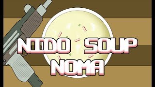 Vignette de la vidéo "Noma - Nido Soup (Core Remix)"