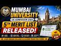 Mumbai University UG Admission 2025 5th Merit List Released 🔥 | Check Your Name Now