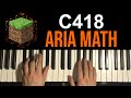 How To Play - Minecraft - Aria Math (Piano Tutorial Lesson)