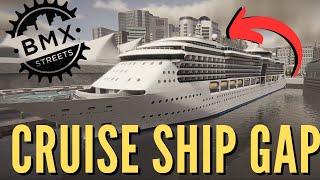 Conquer the Insane Cruise Ship Gap!