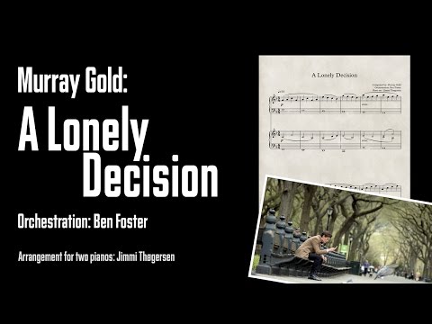 Murray Gold: A Lonely Decision (from Doctor Who - arrangement for 2 pianos)