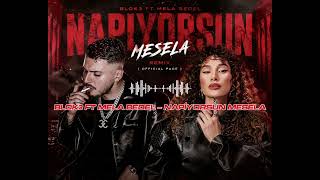 Blok3 Ft Mela Bedel - Napi̇yorsun Mesela Remix 2026 (Offi̇ci̇al Page)