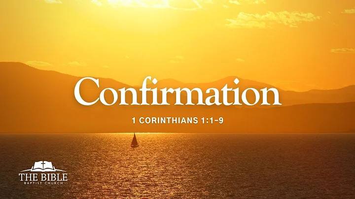 Confirmation | 1 Corinthians - Lesson 1