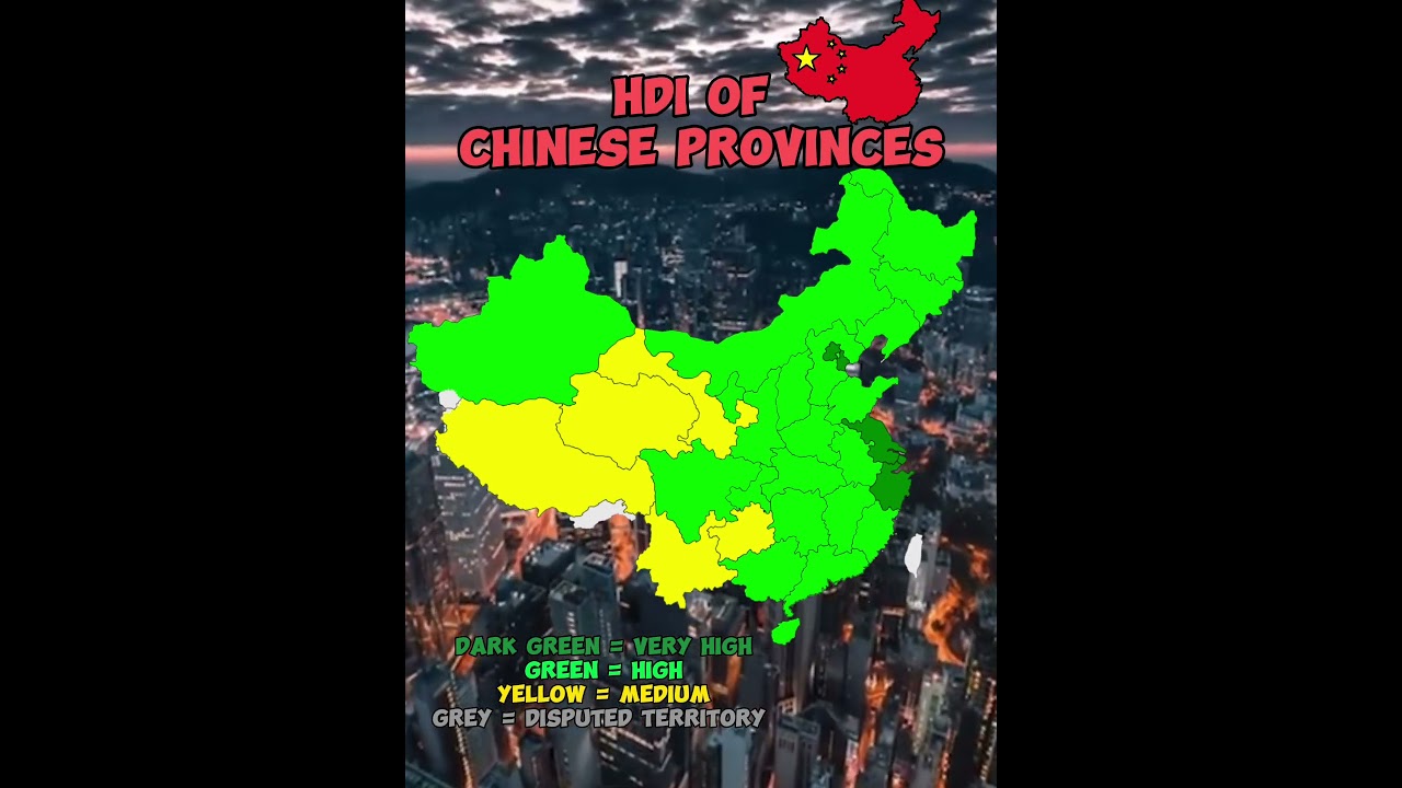 HDI of Chinese Provinces #china #hongkong #tibet #viral #xijinping